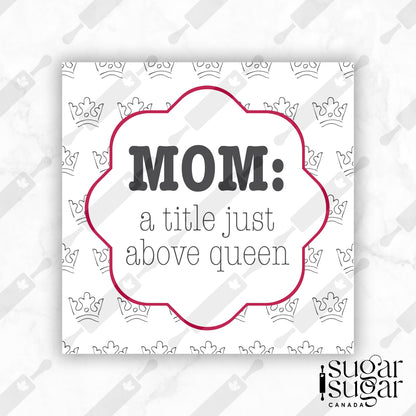 BW Crown Mother's Day Square Tag