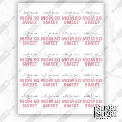 Treat for a Mom so Sweet Mother's Day Square Tag