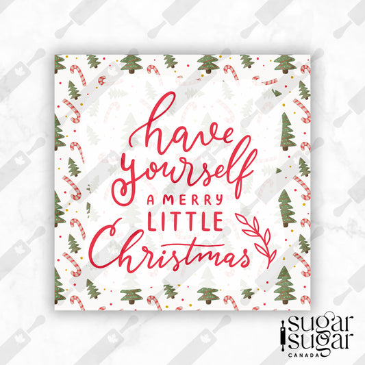 Have Yourself a Merry Little Christmas Square Tag